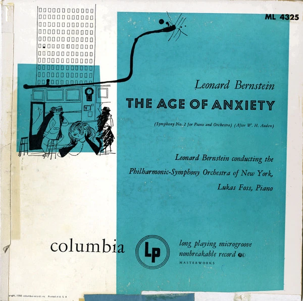 The 1949 Columbia Records LP (green) cover of Leonard Bernstein Conducting The Philharmonic-Symphony Orchestra Of New York, Lukas Foss (piano) – The Age Of Anxiety (Symphony No. 2 For Piano And Orchestra) (After W. H. Auden)